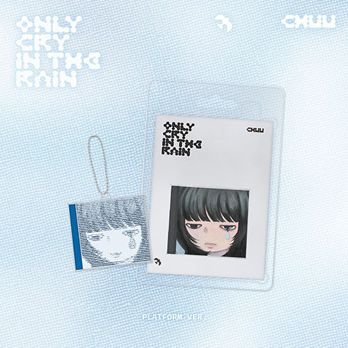 CHUU - ONLY CRY IN THE RAIN 3RD MINI ALBUM PLATFORM VER RANDOM