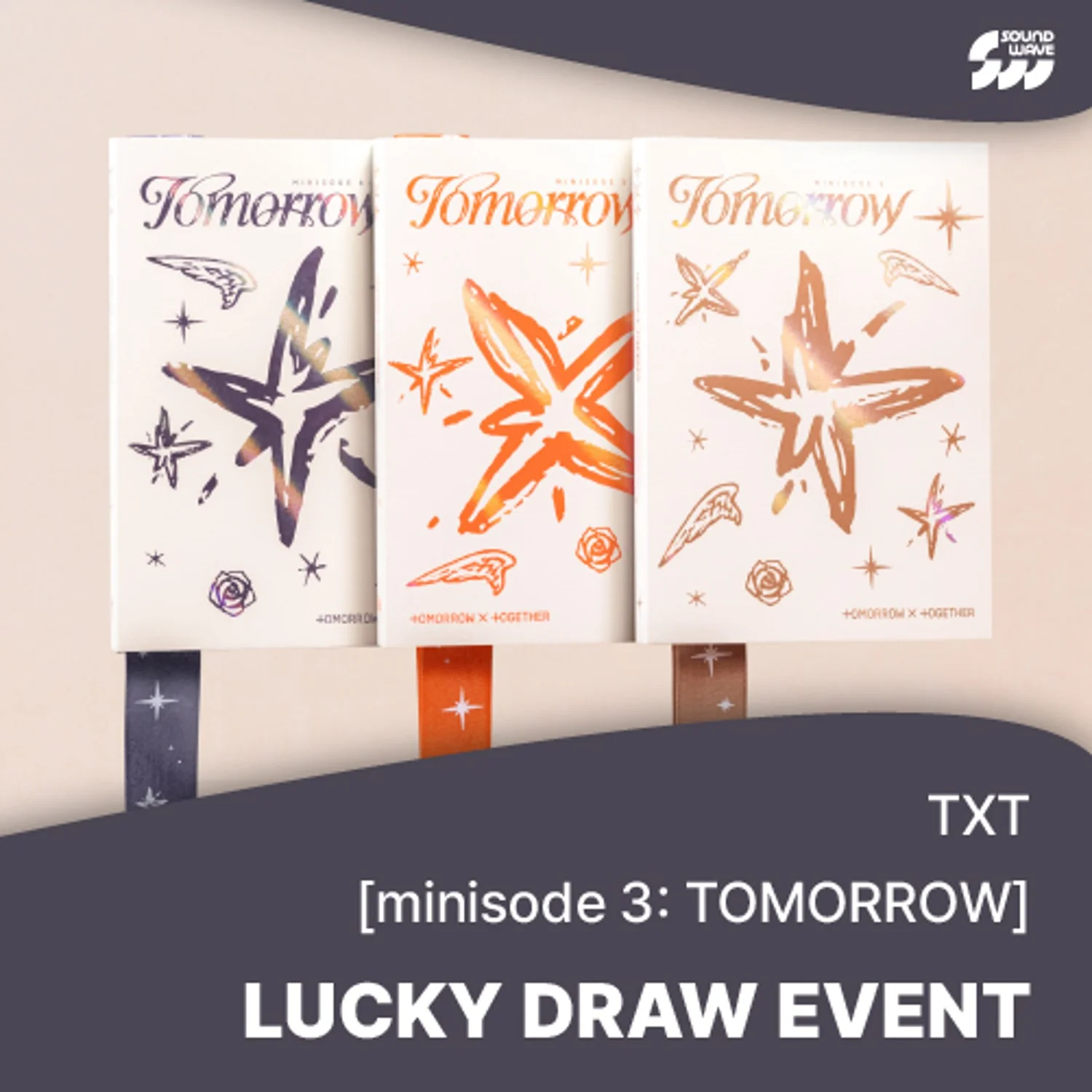 TXT - MINISODE 3 TOMORROW 6TH MINI ALBUM 2ND LUCKY DRAW EVENT SOUNDWAVE STANDARD SET